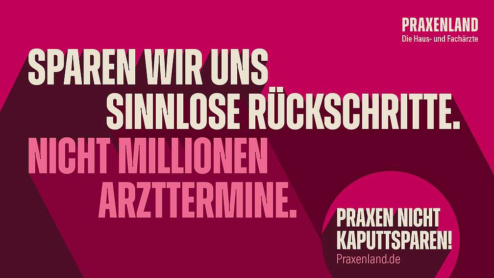 Schriftzug Sparen wir uns sinnlose Rückschritte, nicht Millionen Arzttermine